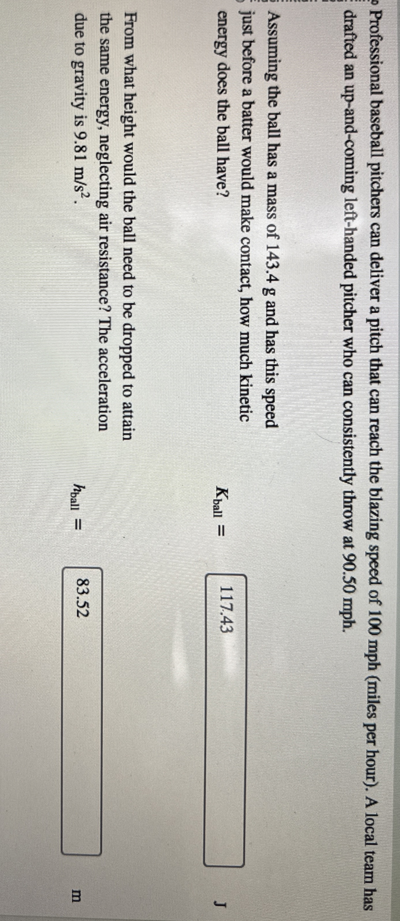 Professional baseball pitchers can deliver a