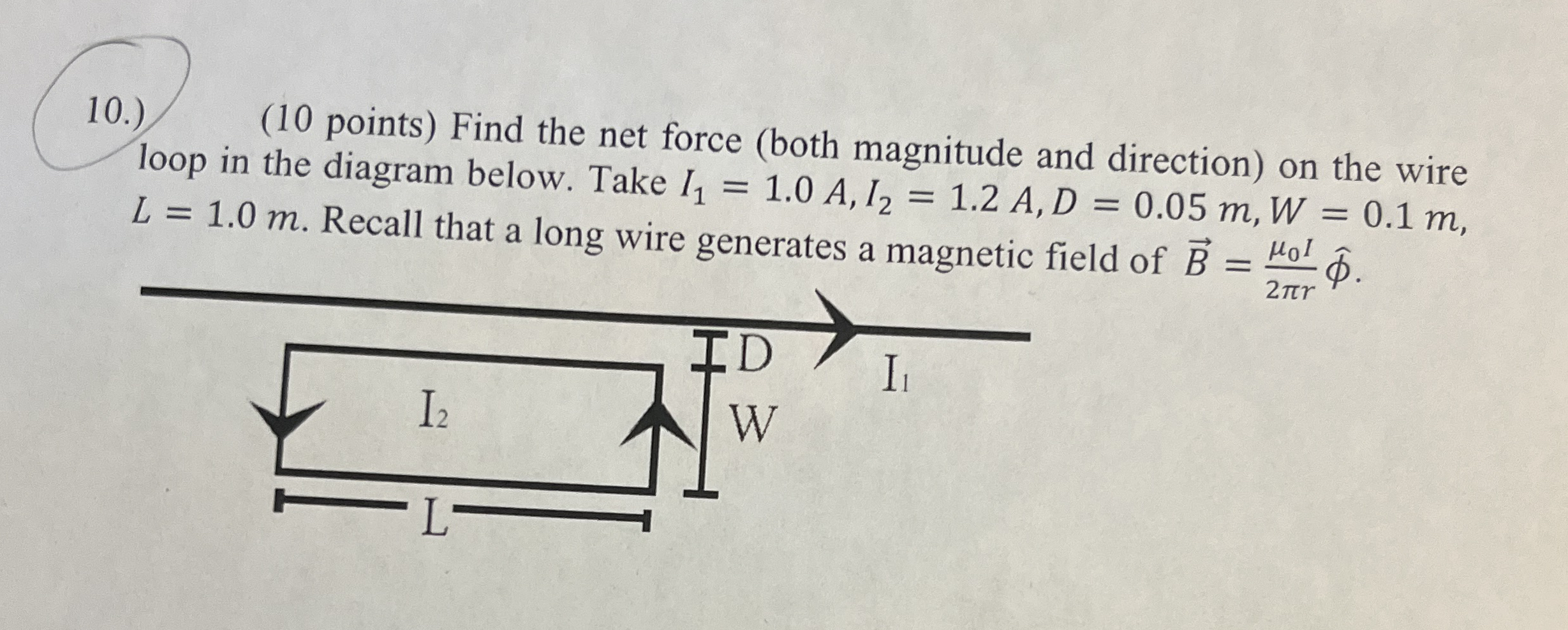 1 0 . ) ( 1 0 points ) Find the net force ( both