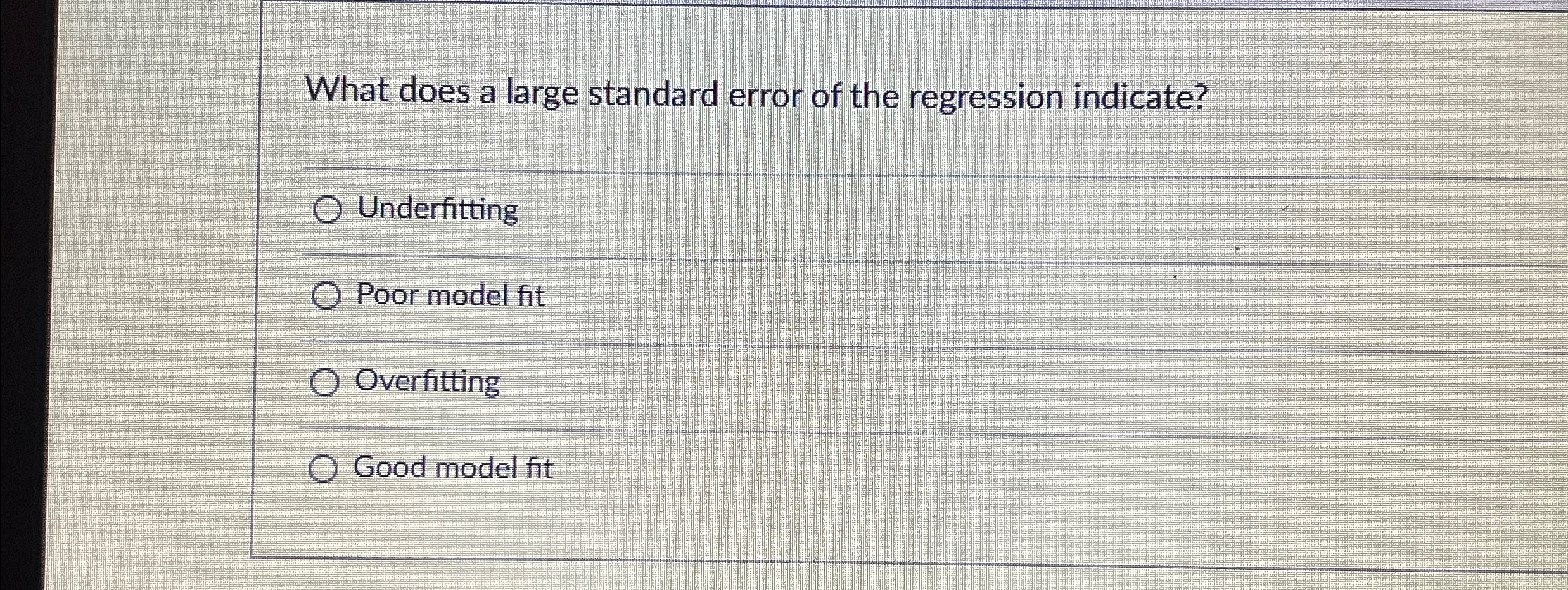 What does a large standard error of the