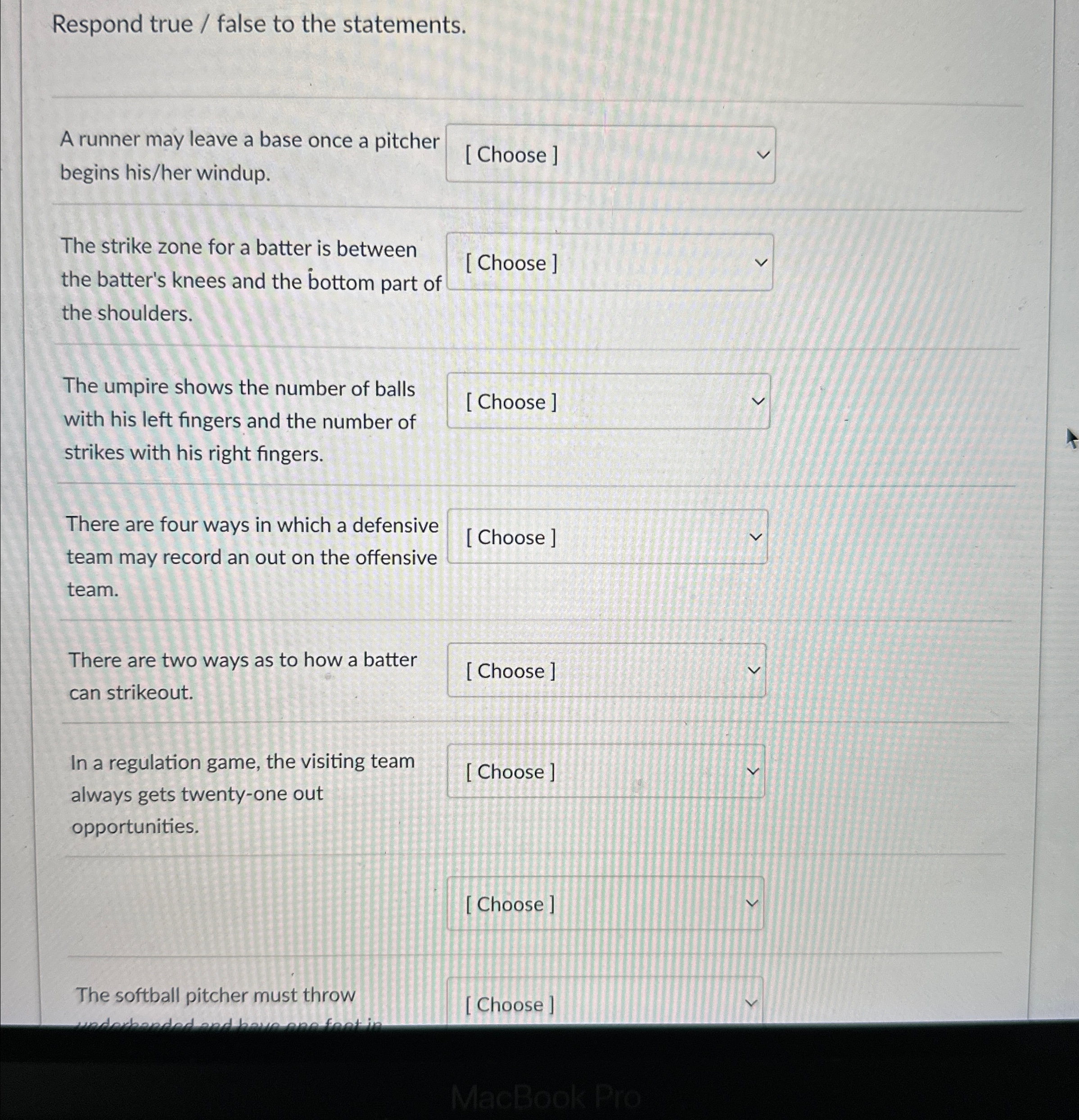 Respond true / false to the statements. A runner