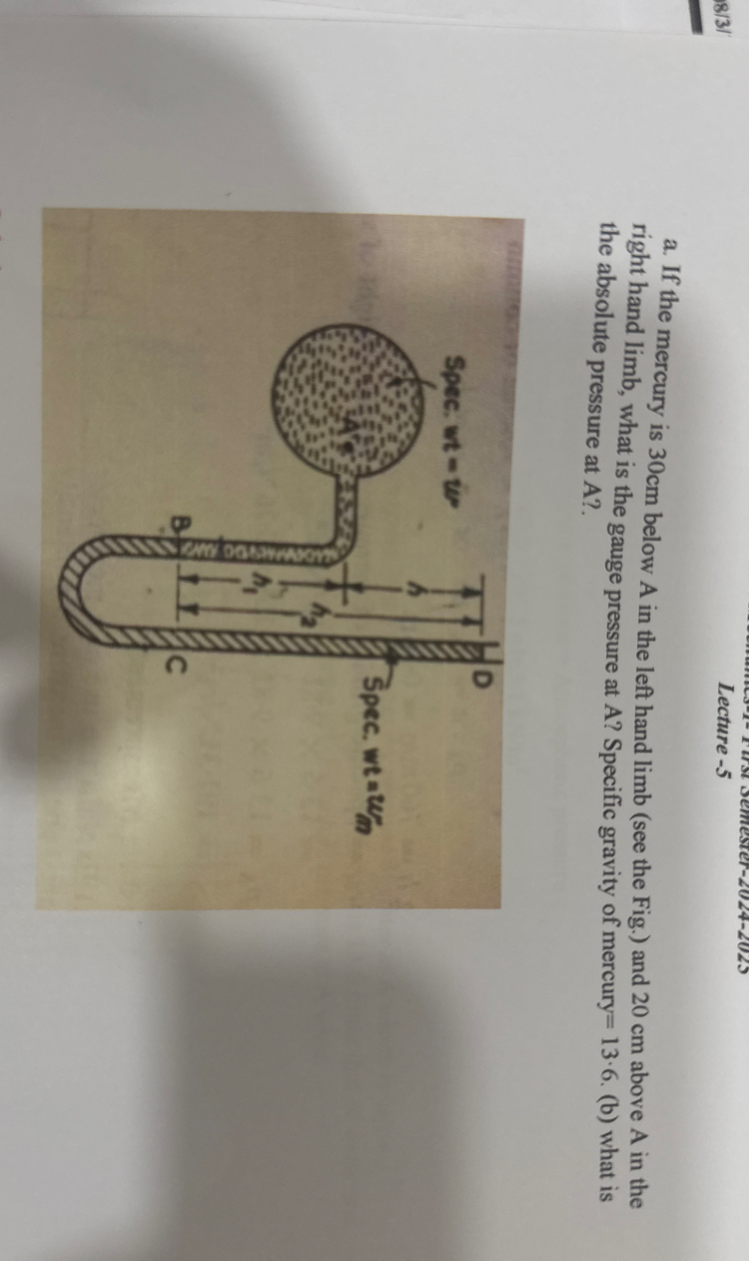 a . If the mercury is 3 0 cm below A in the left
