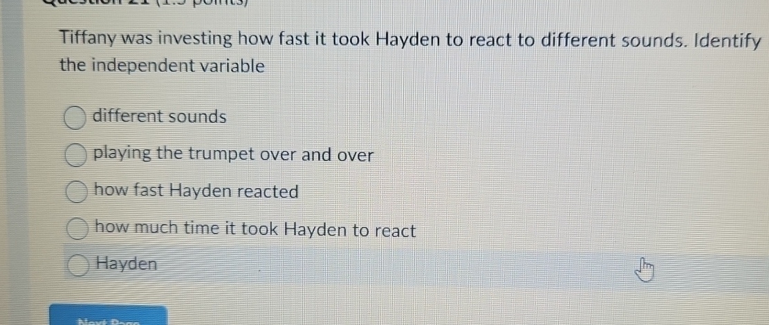 Tiffany was investing how fast it took Hayden to