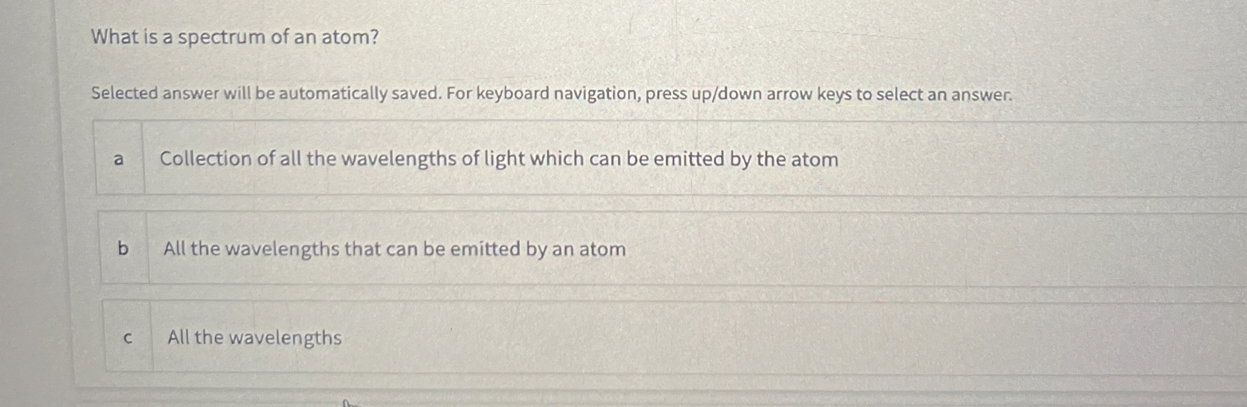 What is a spectrum of an atom? Selected answer