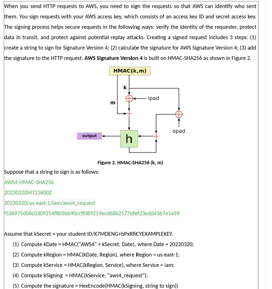 When you send HTTP requests to AWS, you need to