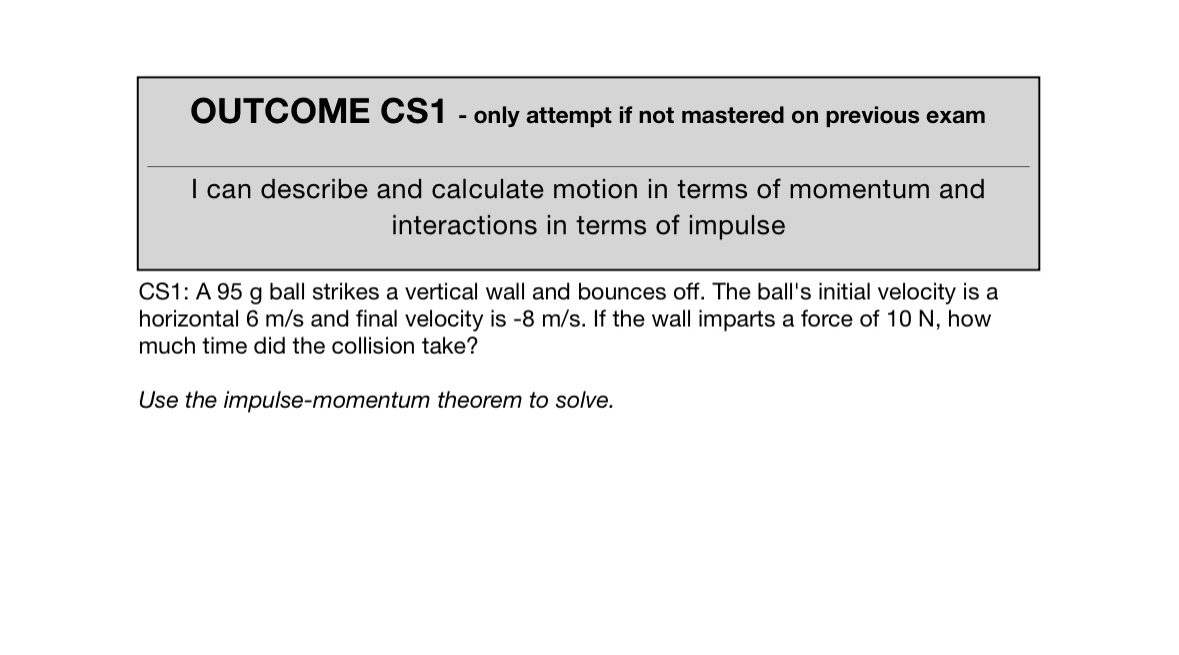 OUTCOME CS 1 - only attempt if not mastered on