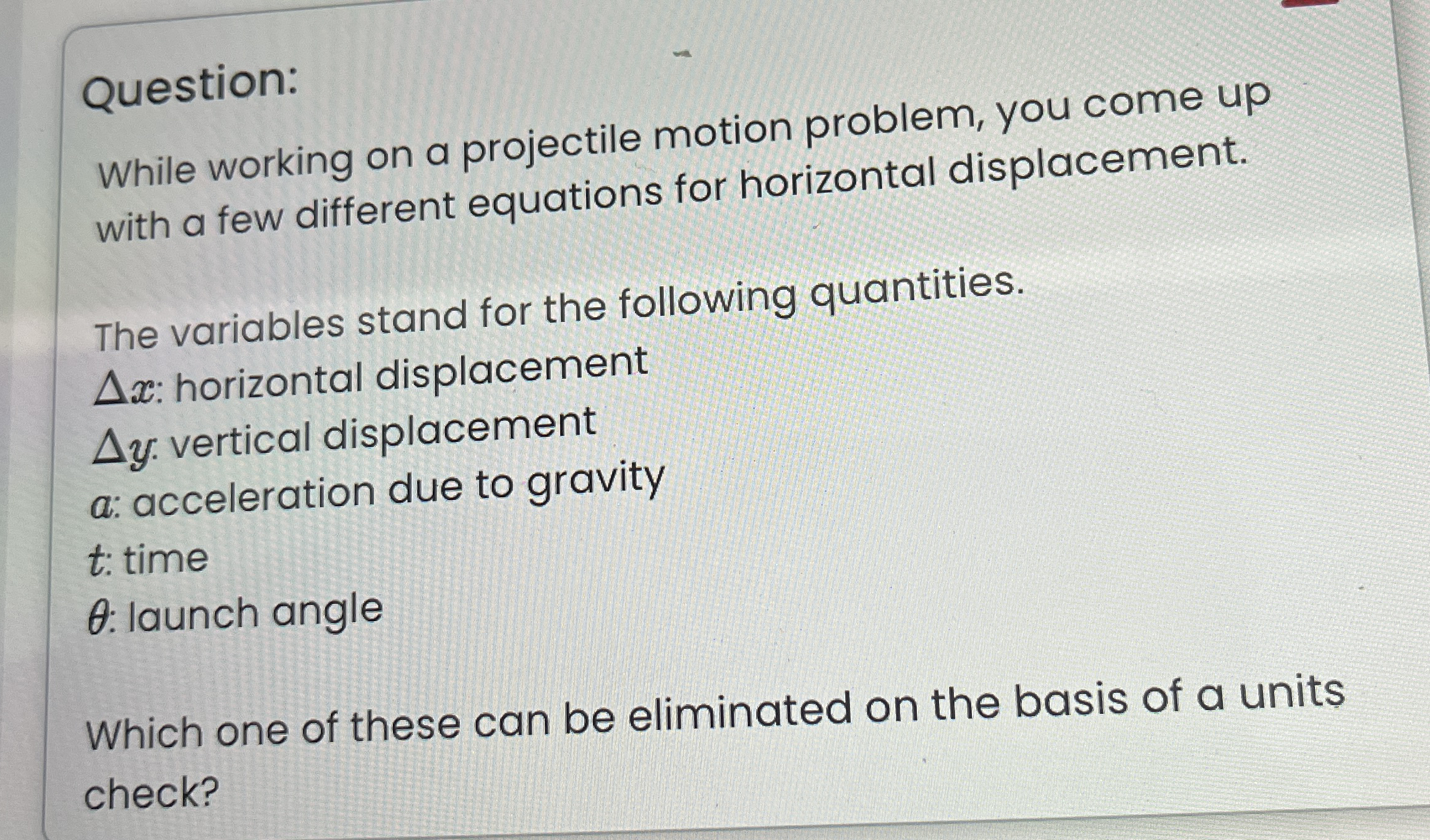 Question: While working on a projectile motion