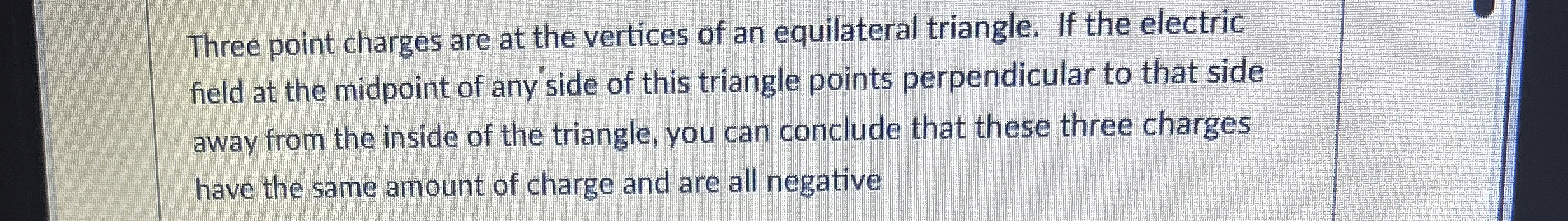 Three point charges are at the vertices of an
