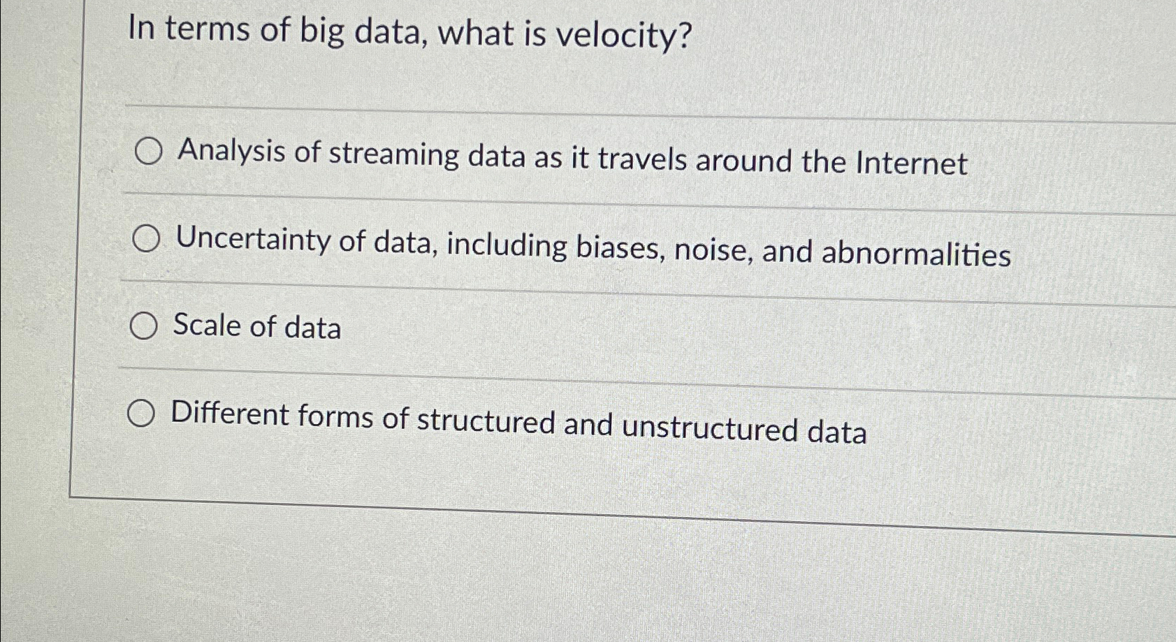 In terms of big data, what is velocity? Analysis