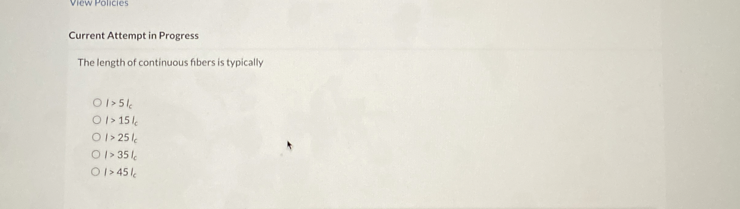 View Policies Current Attempt in Progress The