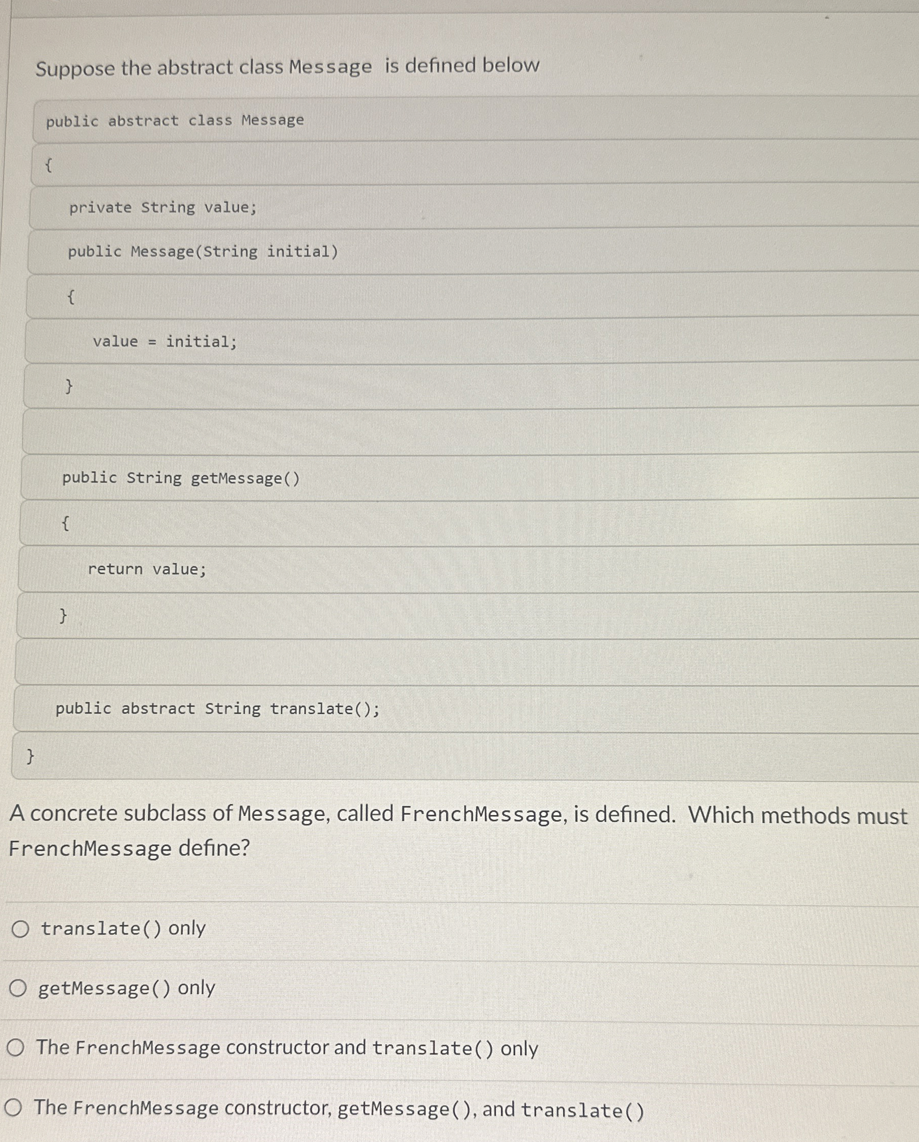 Suppose the abstract class Message is defined
