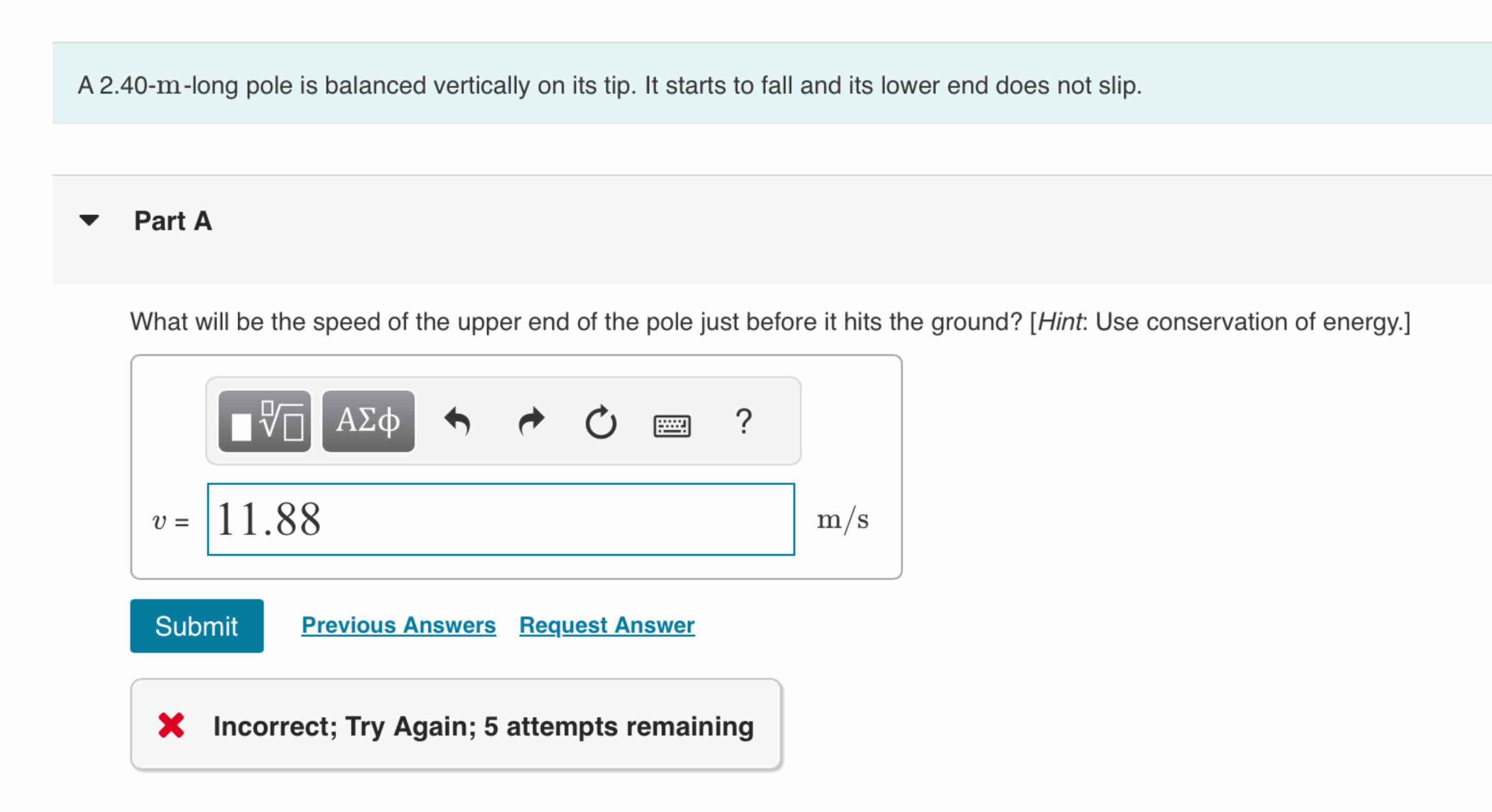 A 2 . 4 0 - m - long pole is balanced vertically
