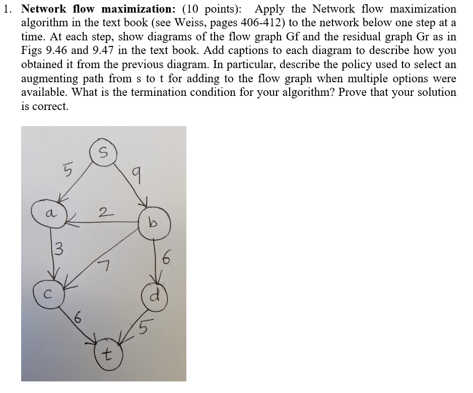 Network flow maximization: ( 1 0 points ) : Apply