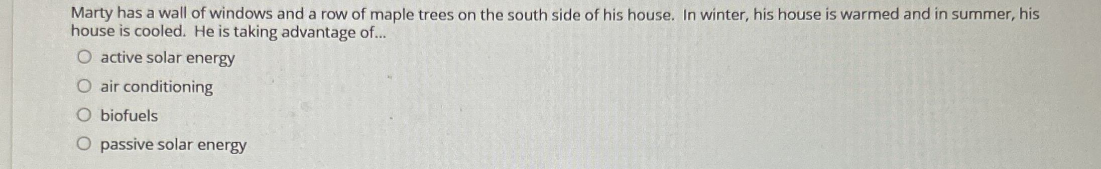 Marty has a wall of windows and a row of maple