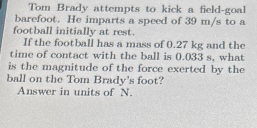 Tom Brady attempts to kick a field - goal