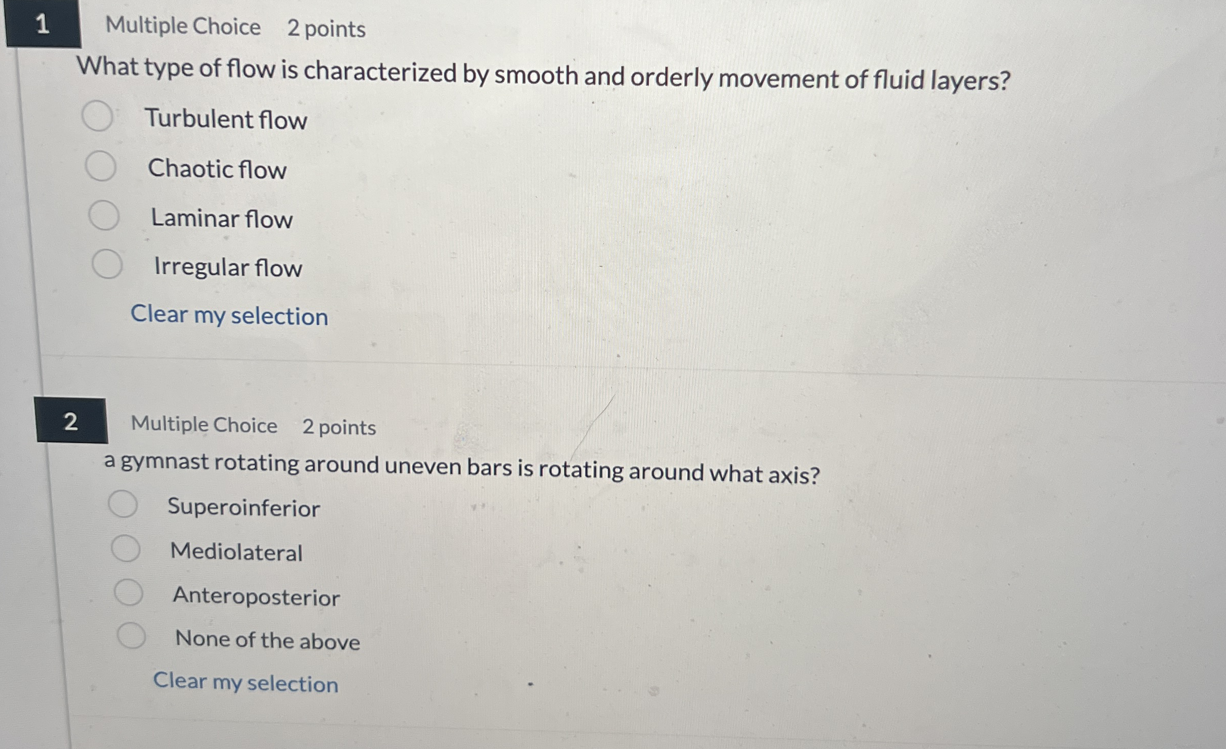 1 Multiple Choice 2 points What type of flow is