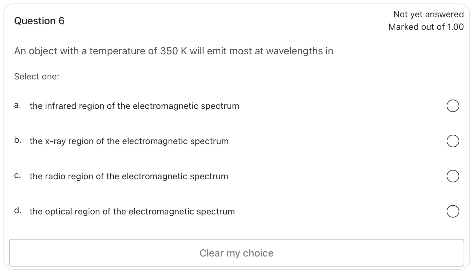 Question 6 Not yet answered Marked out of 1 . 0 0