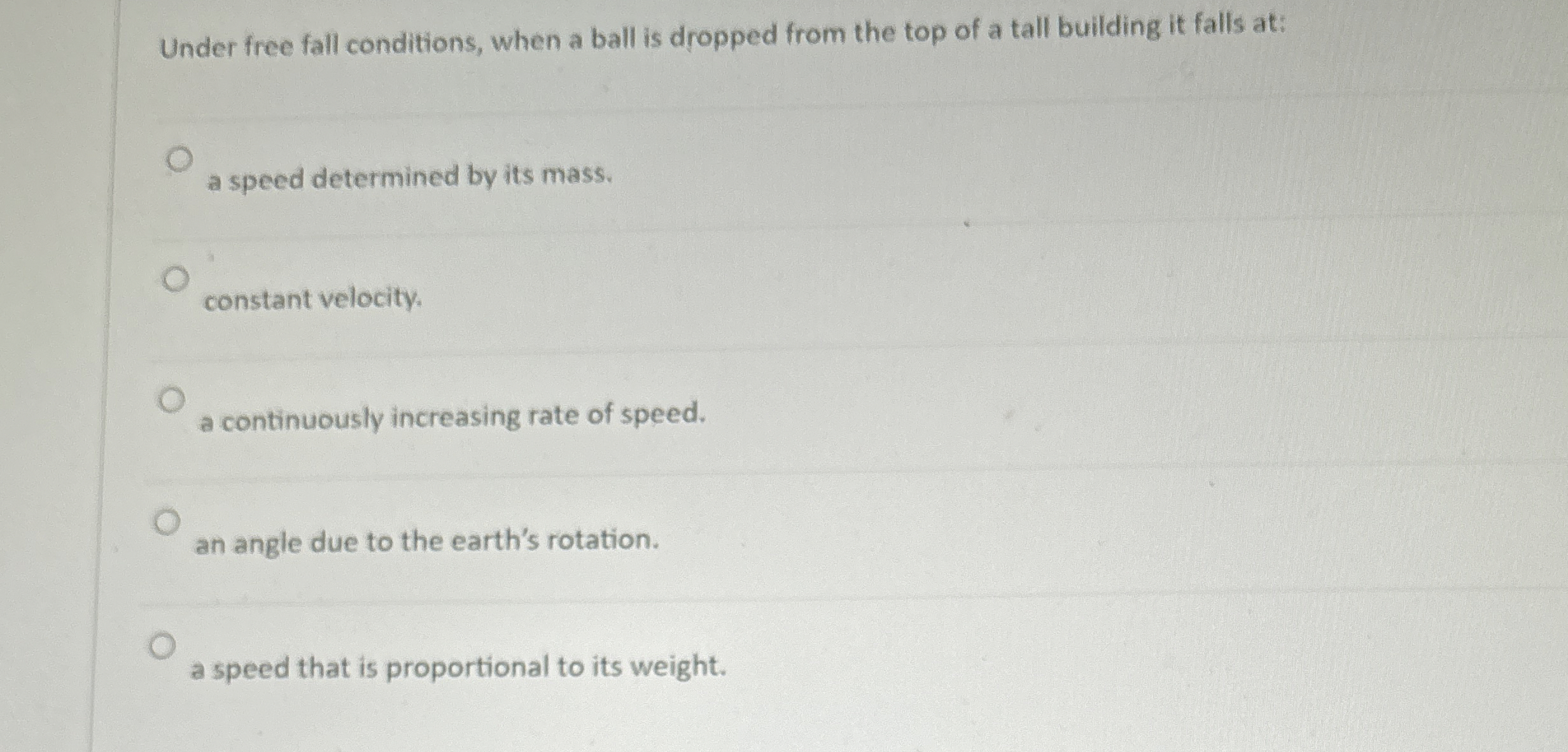 Under free fall conditions, when a ball is