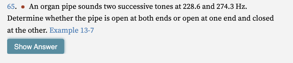 6 5 . - An organ pipe sounds two successive tones