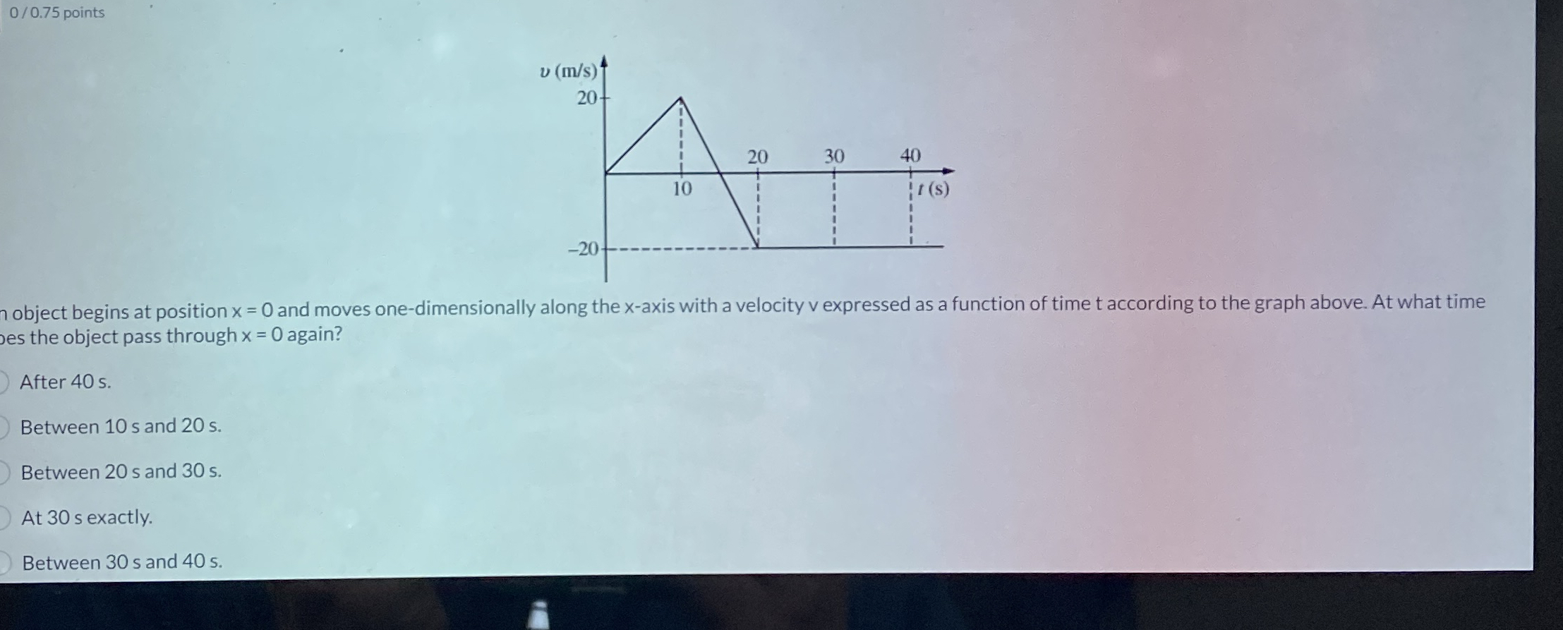 0 0 . 7 5 points nobject begins at position x = 0