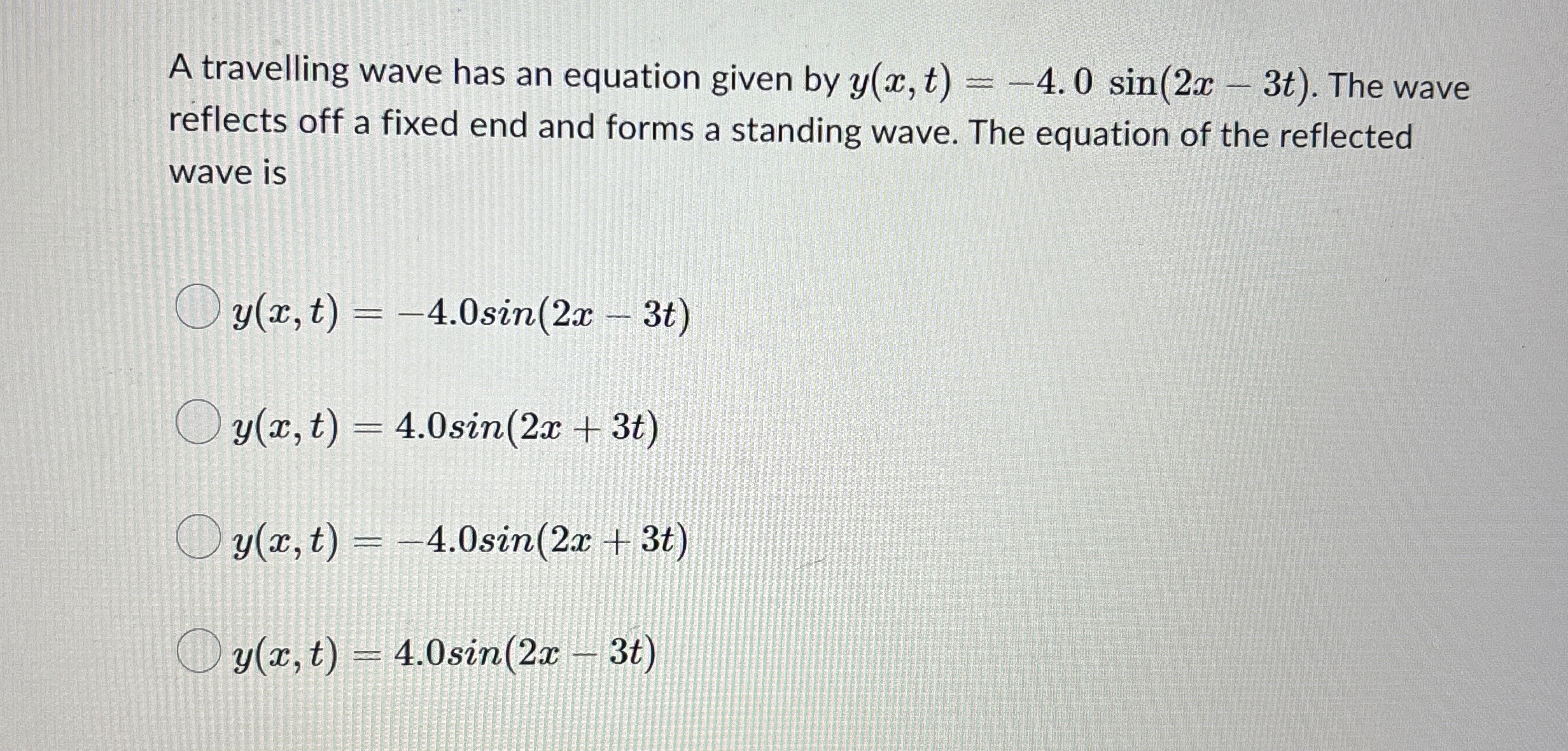 A travelling wave has an equation given by y ( x