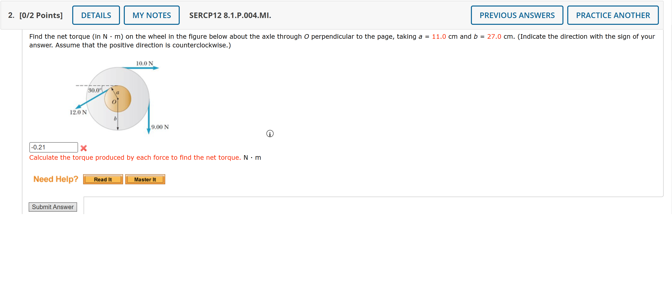Find the net torque ( in \ ( \ mathrm { N } \
