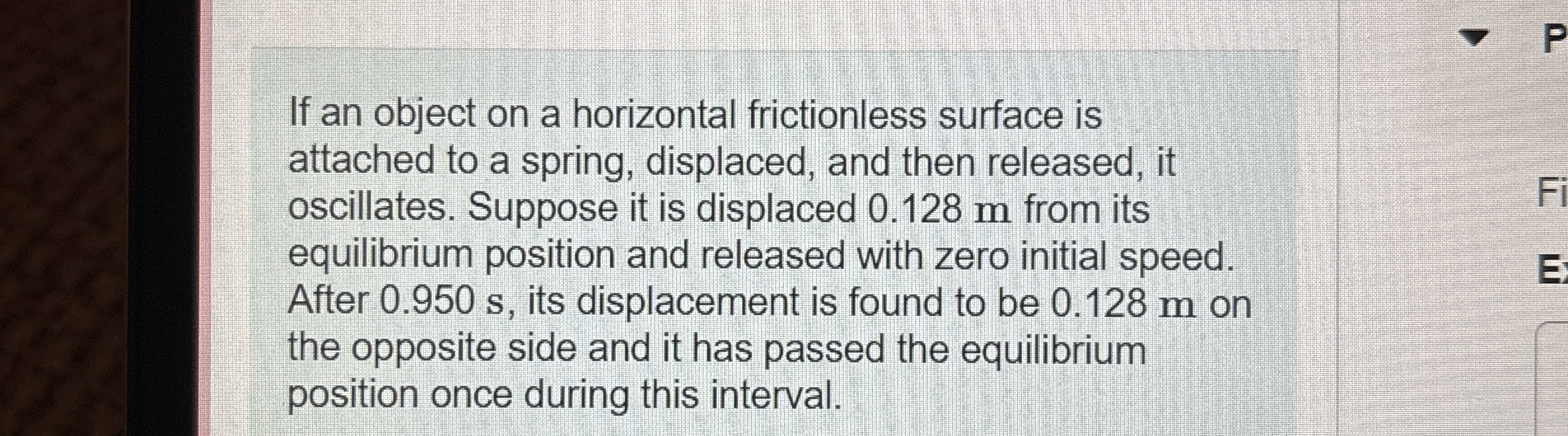 If an object on a horizontal frictionless surface