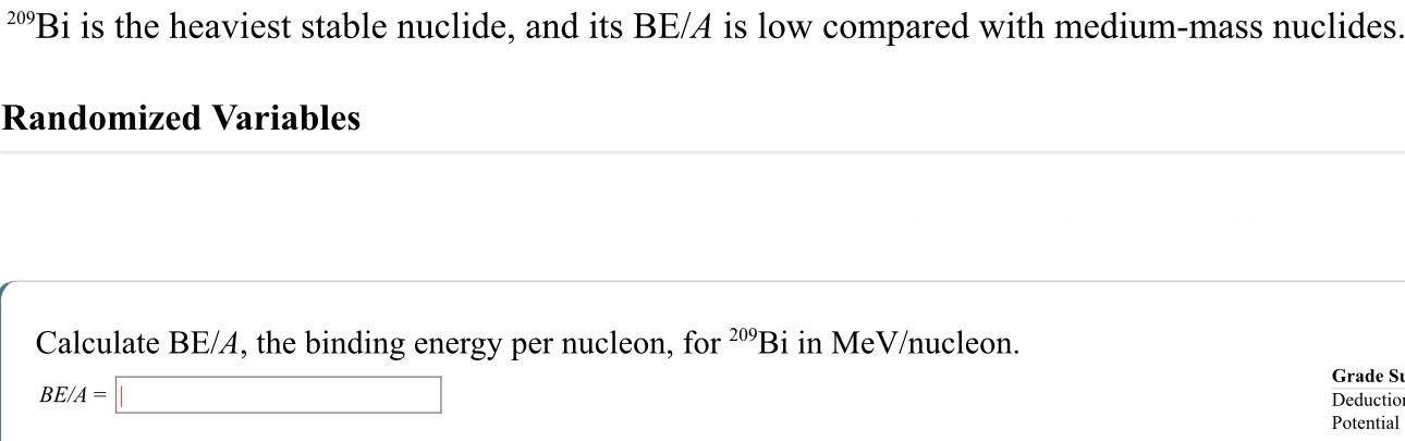 ? 2 0 9 B i is the heaviest stable nuclide, and