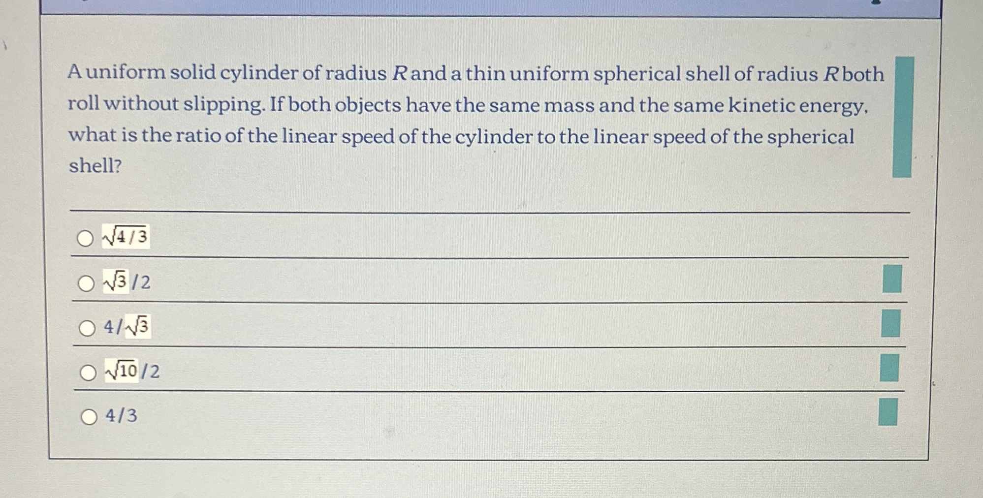 A uniform solid cylinder of radius R and a thin