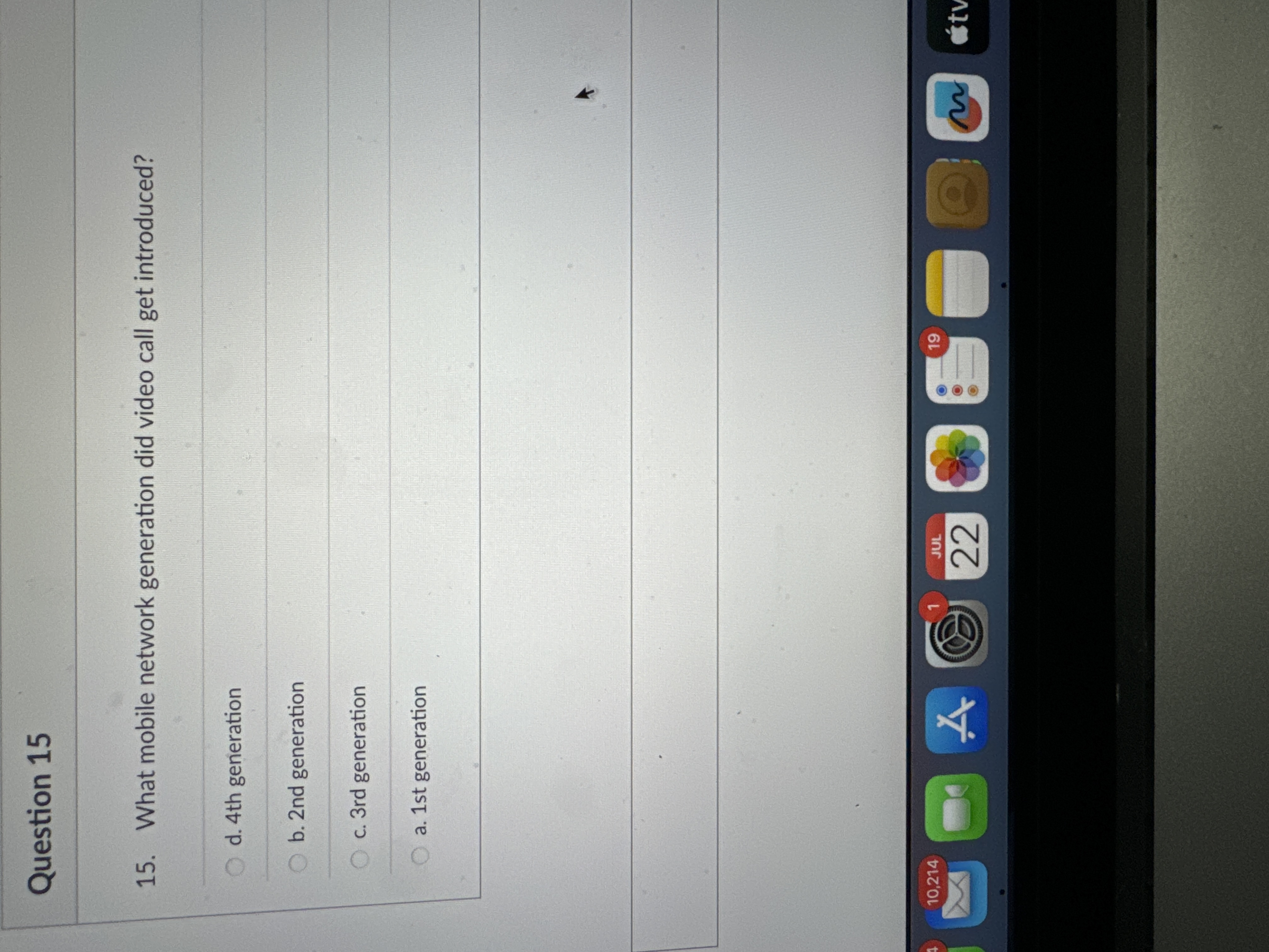 Question 1 5 What mobile network generation did