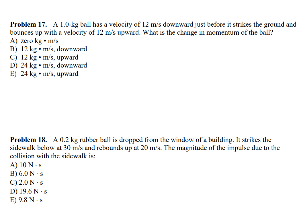 Problem 1 8 . A 0 . 2 kg rubber ball is dropped