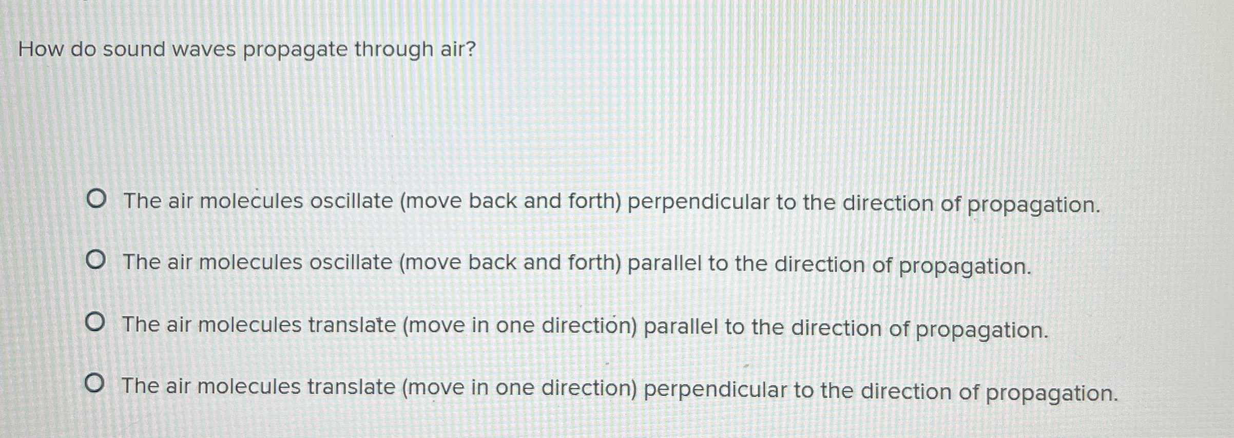 How do sound waves propagate through air? The air