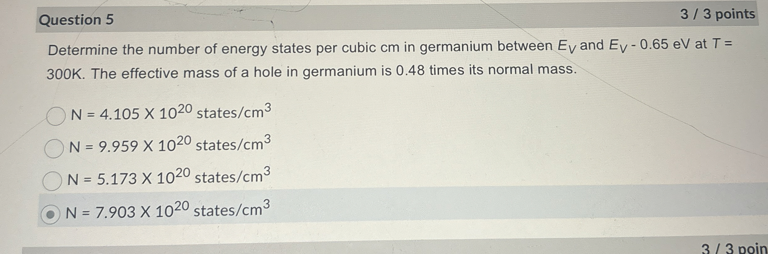 Question 5 3 / 3 points Determine the number of