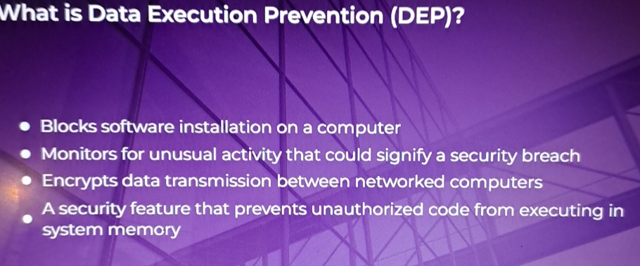 What is Data Execution Prevention ( DEP ) ?