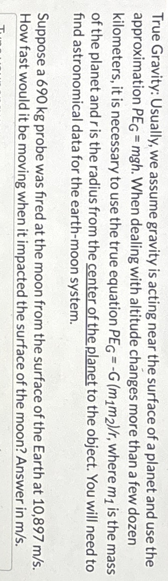 True Gravity: Usually, we assume gravity is