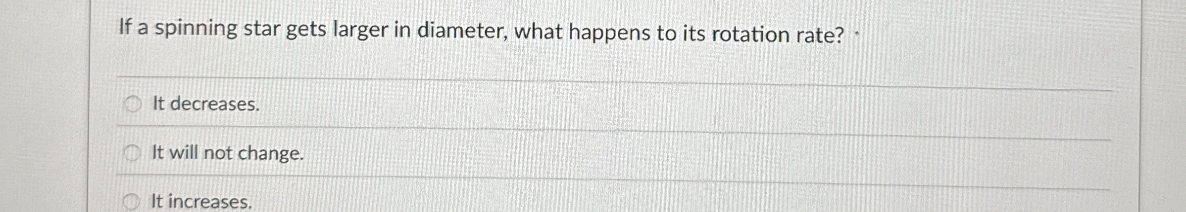 If a spinning star gets larger in diameter, what