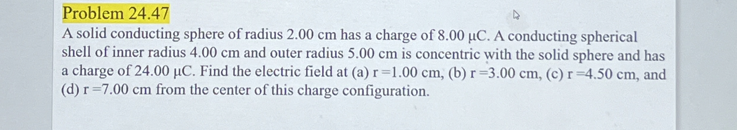 Problem 2 4 . 4 7 A solid conducting sphere of