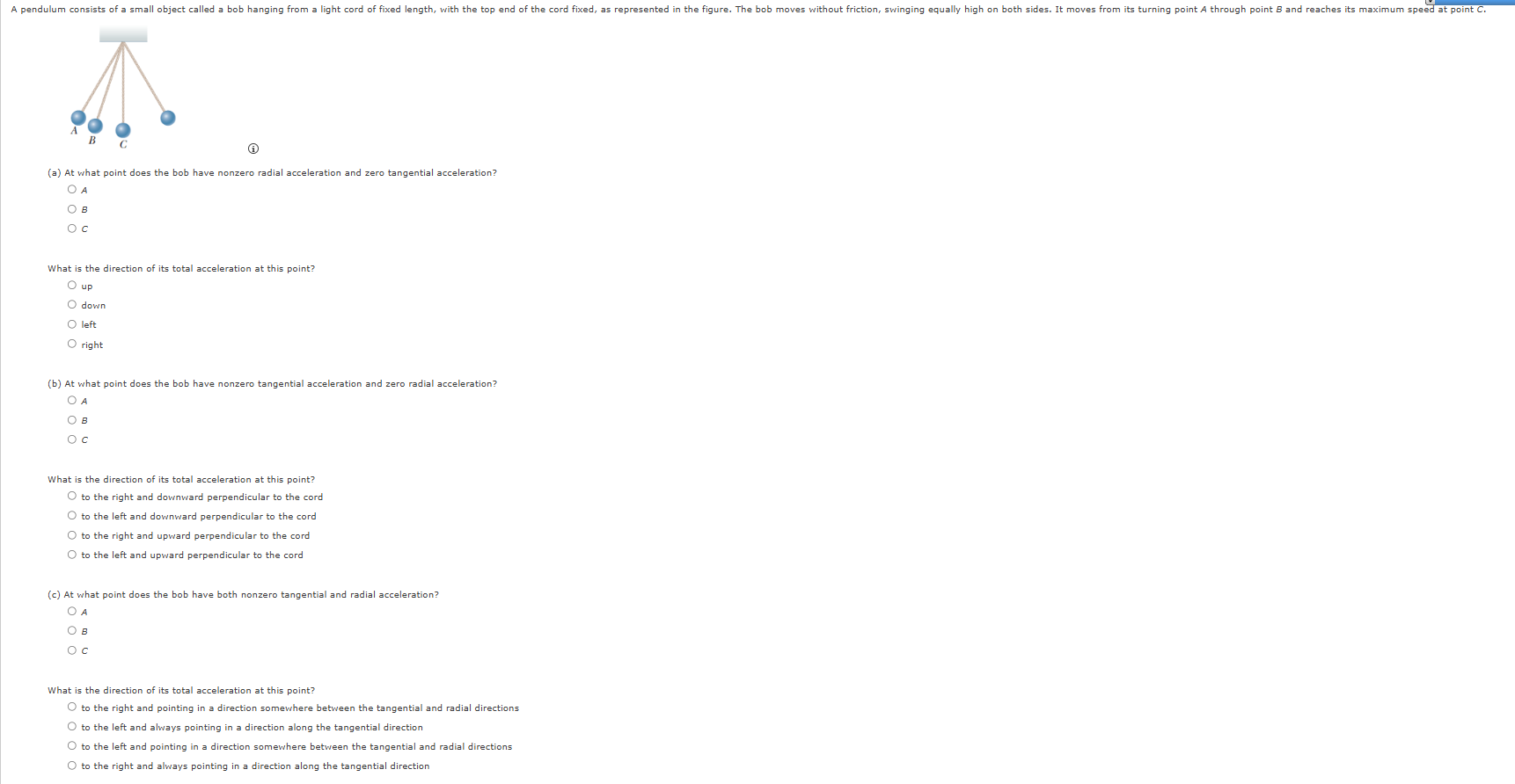 A pendulum consists of a small object called a