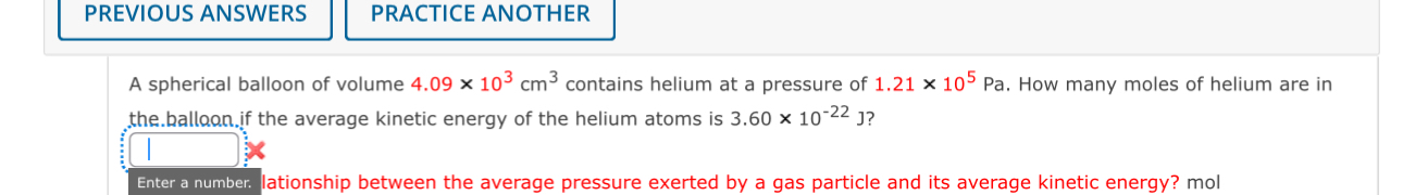 PREVIOUS ANSWERS A spherical balloon of volume 4