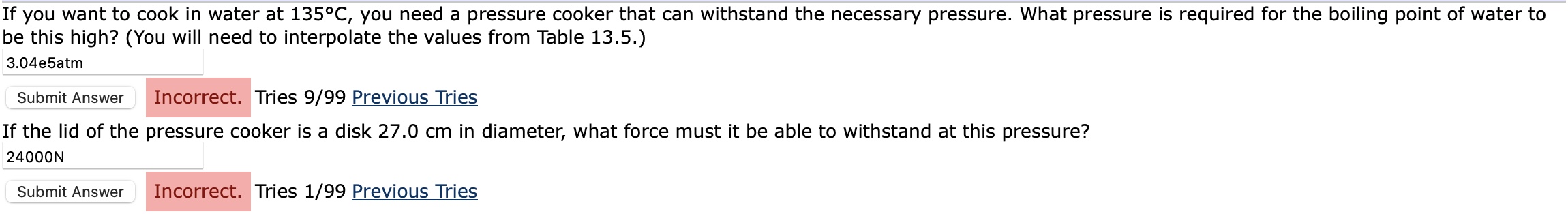 If you want to cook in water at 1 3 5 C , you