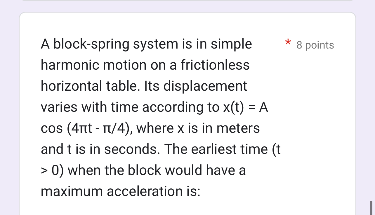 A block - spring system is in simple 8 points