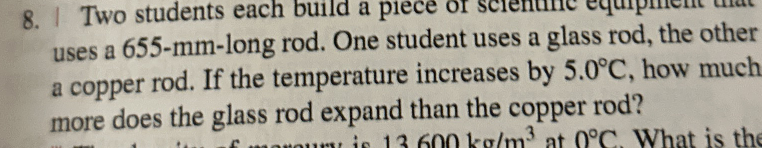 uses a 6 5 5 - m m - long rod. One student uses a