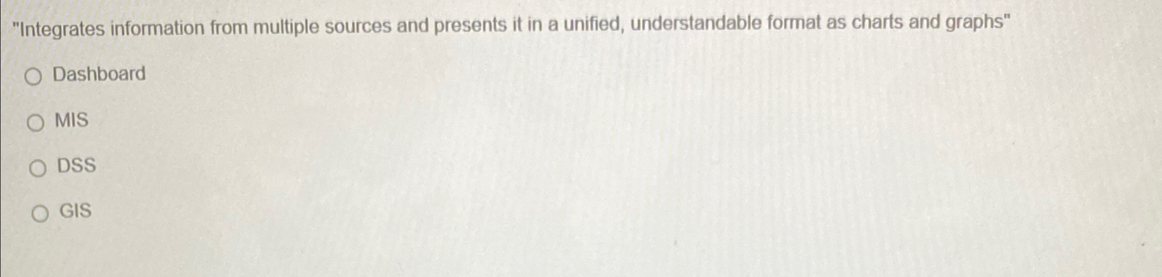 "Integrates information from multiple sources and