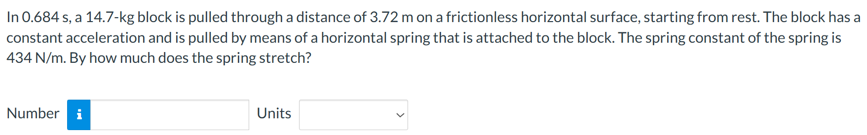 In 0 . 6 8 4 s , a 1 4 . 7 - kg block is pulled