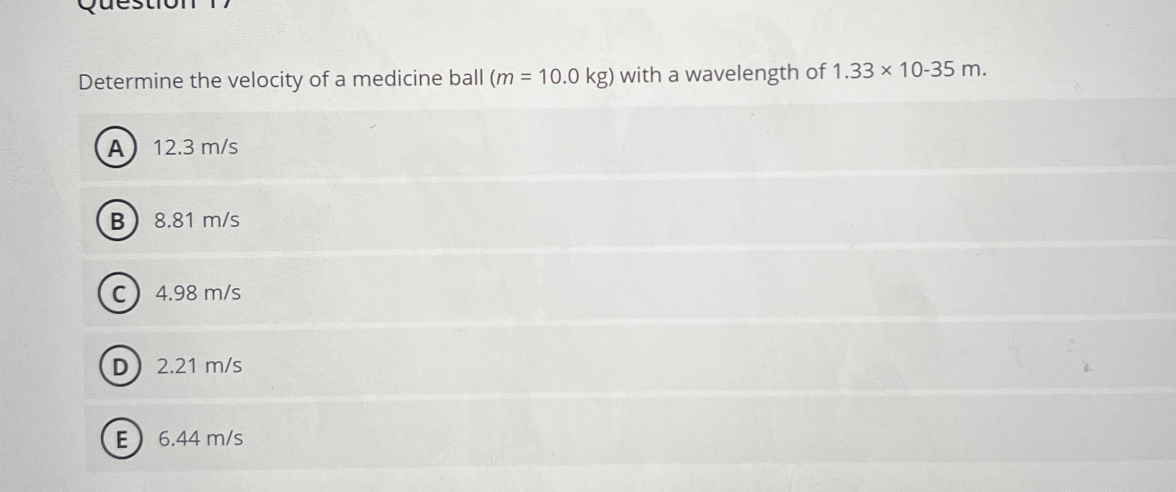 Determine the velocity of a medicine ball ( m = 1