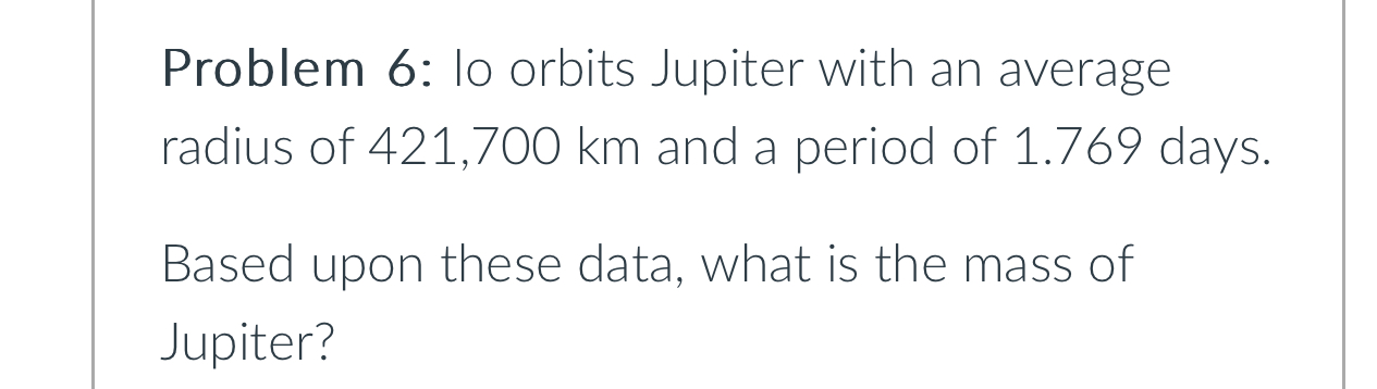 Problem 6 : lo orbits Jupiter with an average
