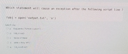 Which statement will cause an exception after the