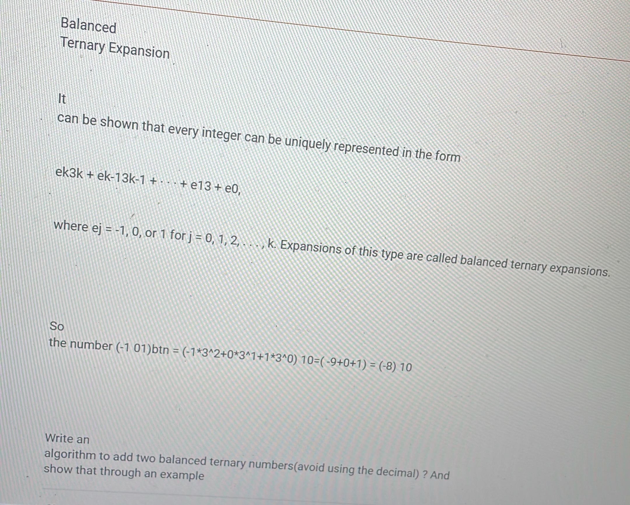 Balanced Ternary Expansion It can be shown that