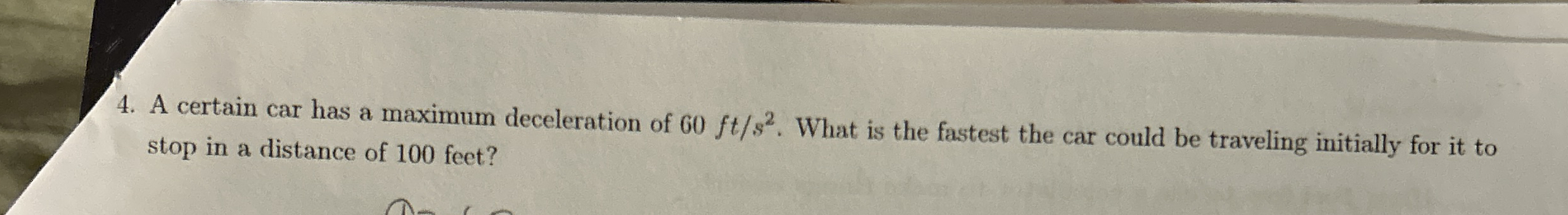 A certain car has a maximum deceleration of 6 0 f