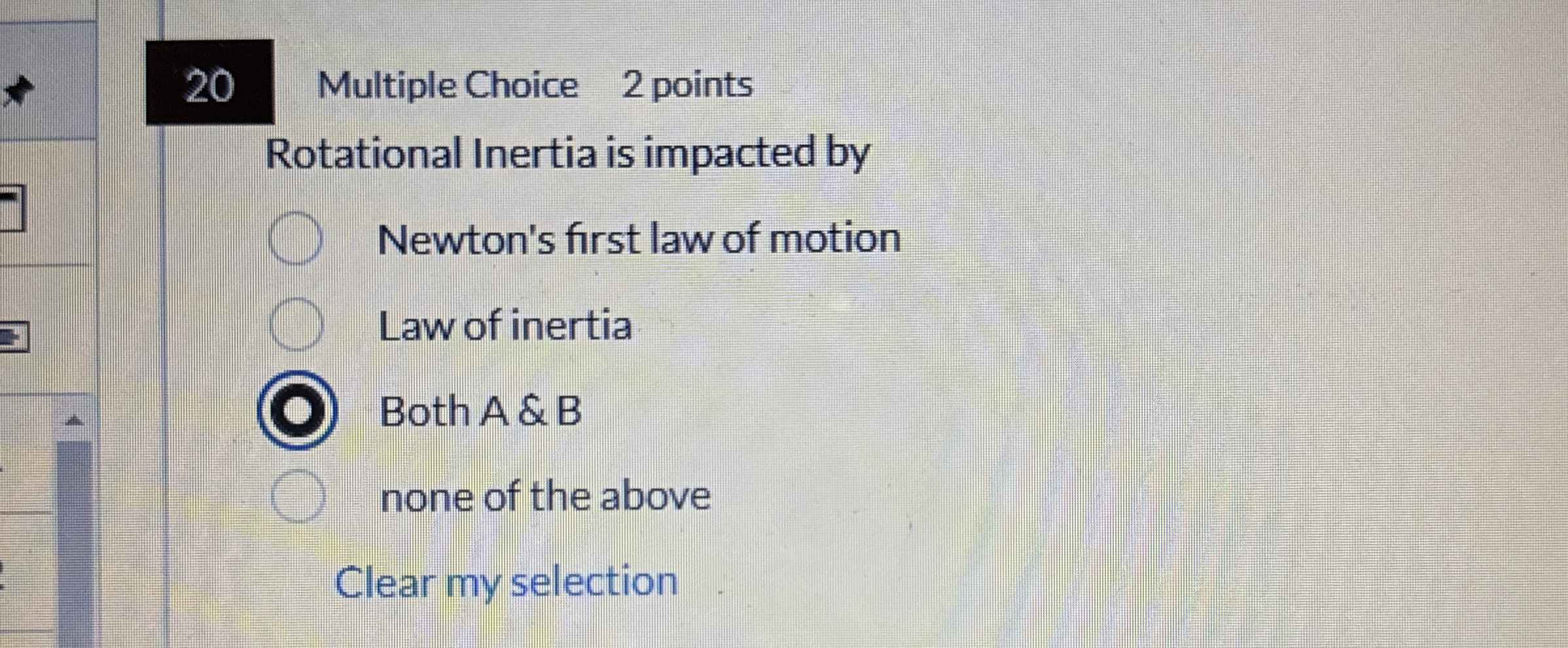 2 0 Multiple Choice 2 points Rotational Inertia