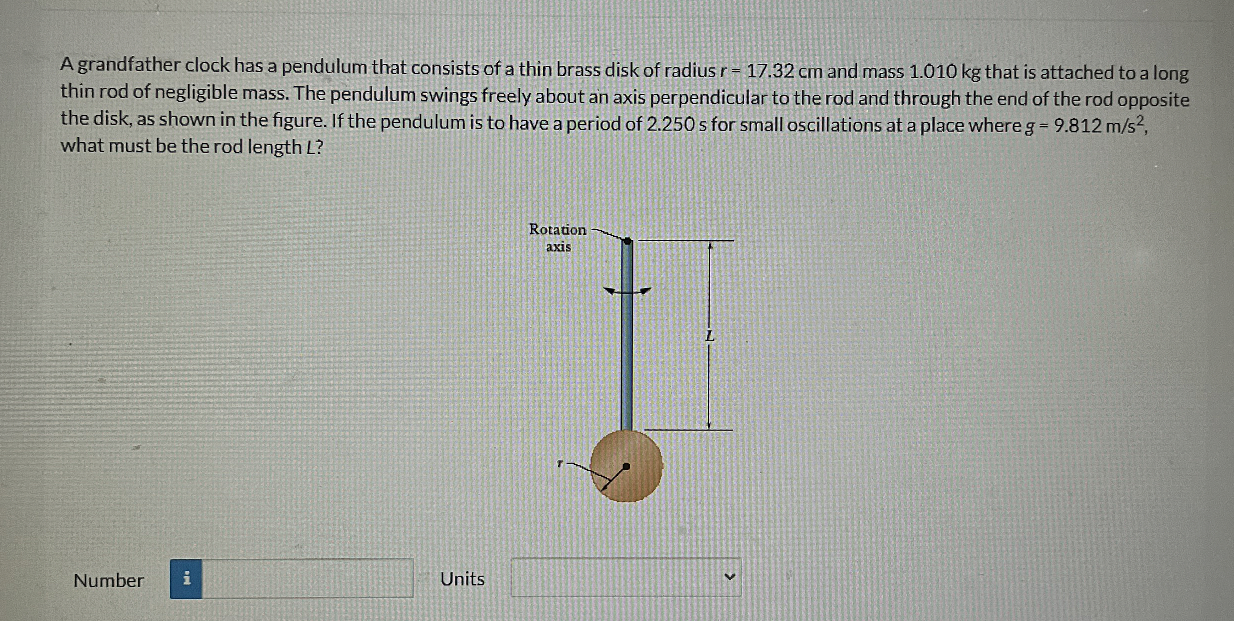 A grandfather clock has a pendulum that consists